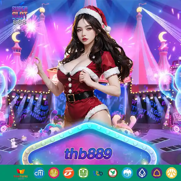 thb889 เว็บสล็อตน้องใหม่ แจ็คพอคมีให้ลุ้นทั้งวัน ไม่มีขั้นต่ำ